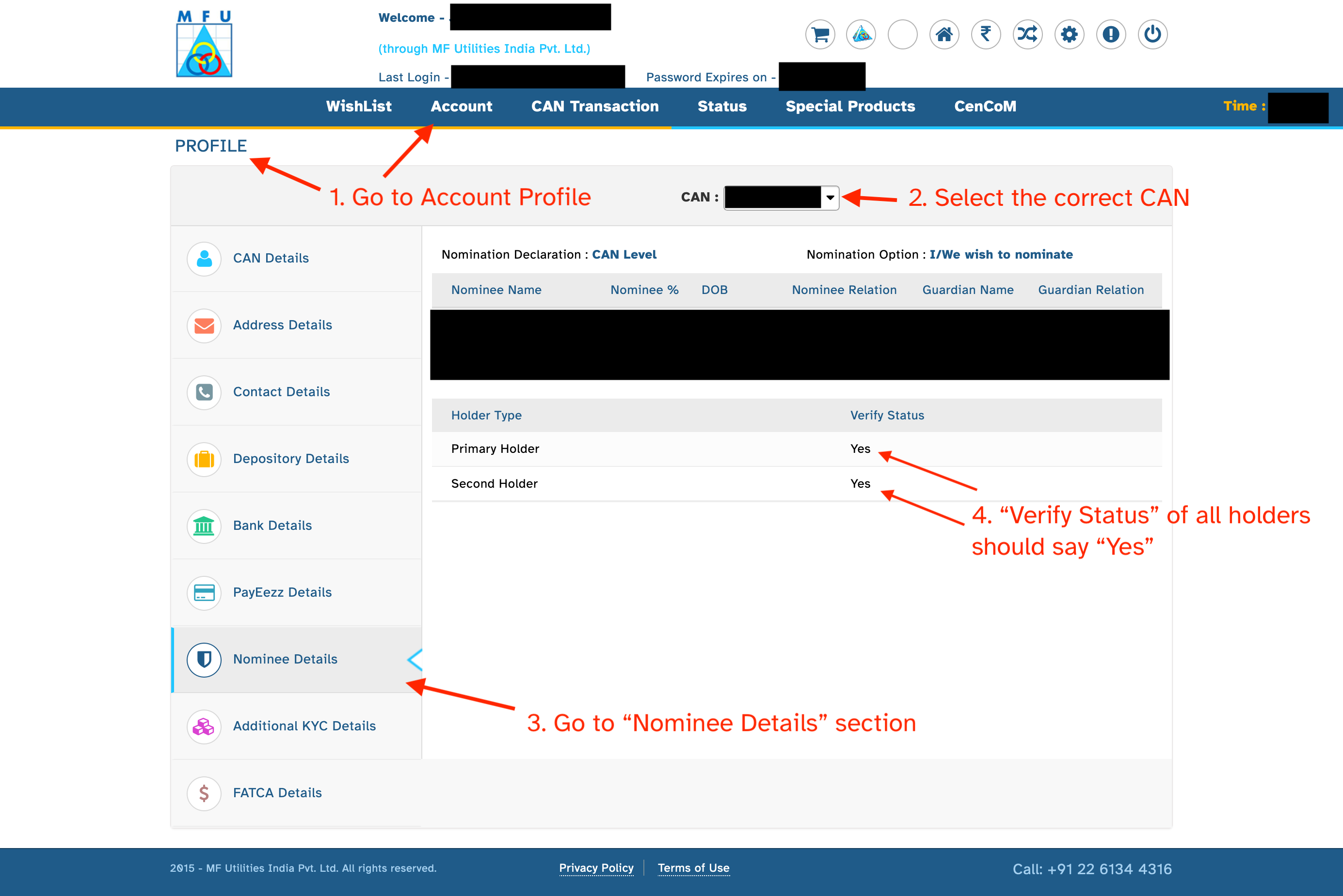 Screenshot of Nominee Details section in Account Profile, showing whether some or all of the holders of a selected CAN account have verified the nominee details. All holders must have verified the nominee details in order to be able to transact for a new folio.